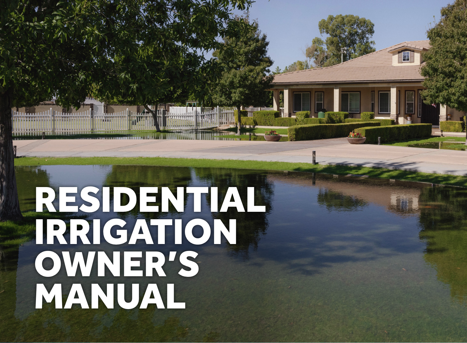 Residential Irrigation Owner's Manual 